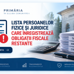 LISTA debitorilor – persoane fizice care înregistrează obligații fiscale restante la bugetul local mai mari de 1.200 lei la data de 30.06.2026 și neachitate integral la 08.09.2026